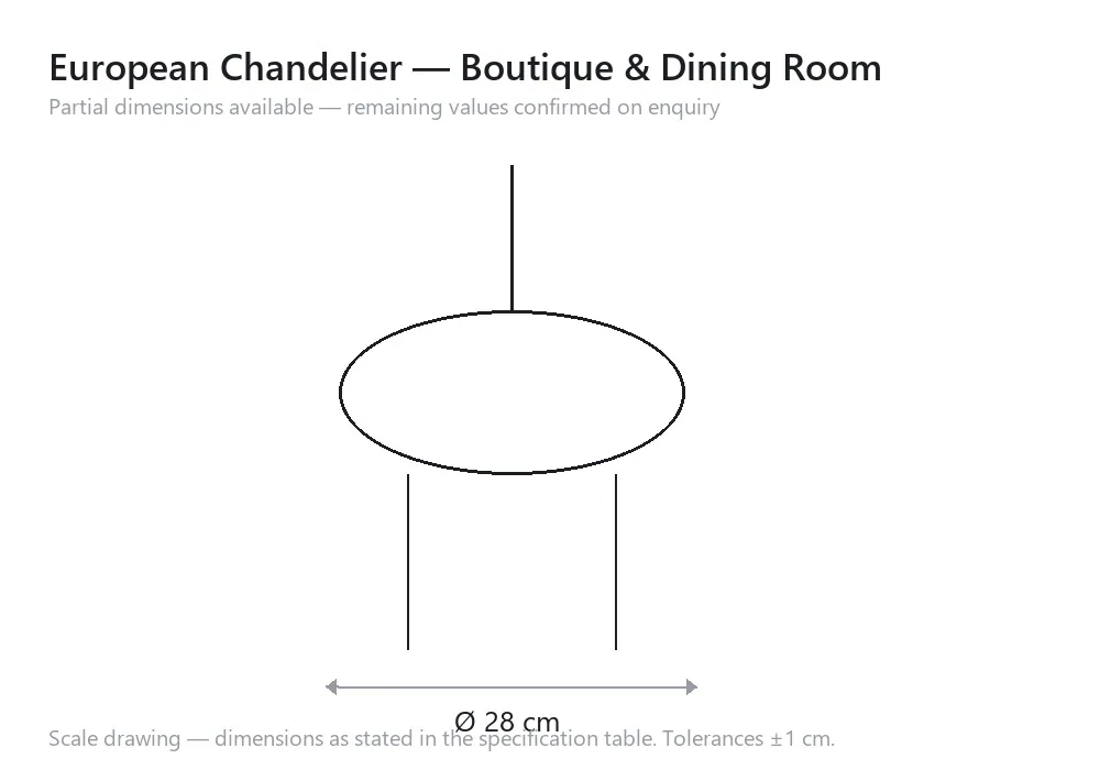 European Chandelier — Boutique & Dining Room — scale drawing, Ø 28 cm