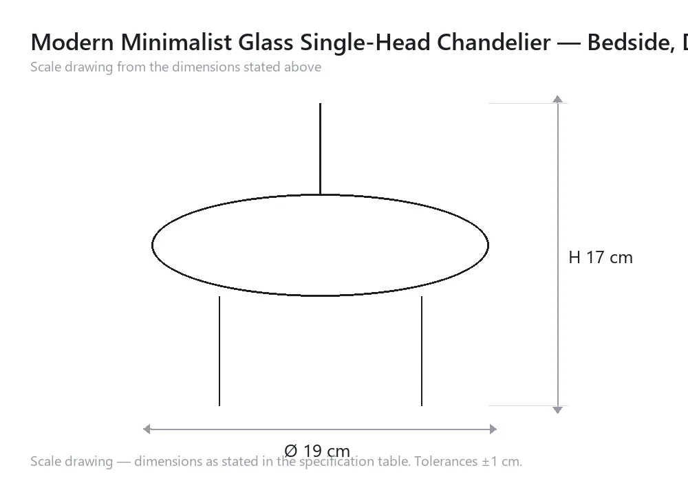 Modern Minimalist Glass Single-Head Chandelier — Bedside, Dining Room & Bar Counter — scale drawing, Ø 19 cm × H 17 cm